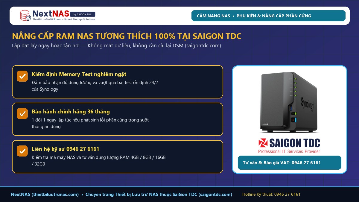 Khi Nào Nên Nâng Cấp RAM Cho NAS Synology? Phân Biệt RAM ECC Và Non-ECC - Kinh nghiệm triển khai từ SaiGon TDC